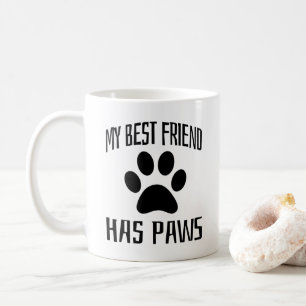 Caneca De Café Meu Melhor Amigo Tem Patas - Amantes de Cachorro
