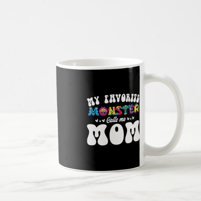 Caneca De Café Meu Monstro Favorito Me Chama Mãe Diversão Mãe Hal (Direita)