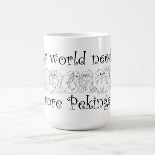 Caneca De Café Meu Mundo Precisa de Mais Pekingese