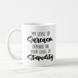 Caneca De Café meu nível de sarcasmo depende do seu nível de estu