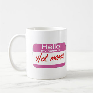 Caneca De Café Meu nome é Mama quente