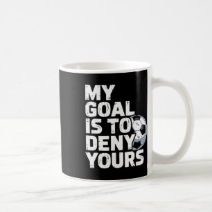 Caneca De Café Meu Objetivo É Negar O Seu Futebol _3