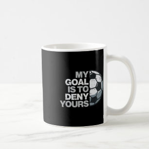 Caneca De Café Meu Objetivo no Futebol para Negar o Seu Jogador d