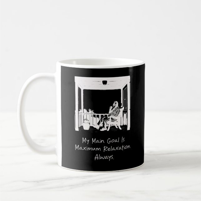 Caneca De Café Meu Objetivo Principal é Sempre o Máximo de Relaxa (Esquerda)