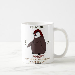 Caneca De Café Meu pinguim é… Irritado!!