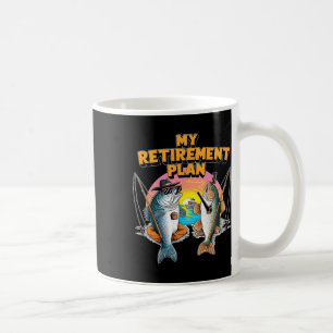 Caneca De Café Meu Plano de Aposentadoria É Diversão Pescar Pesca