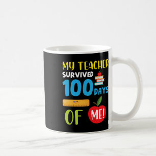 Caneca De Café Meu Professor Sobreviveu 100 Dias De Mim Diversão