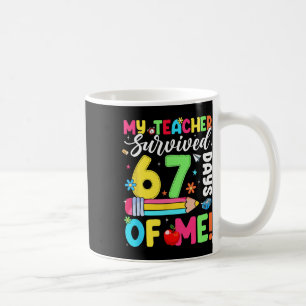 Caneca De Café Meu Professor Sobreviveu 67 Dias De Mim Engraçado