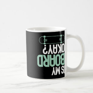 Caneca De Café Meu Skate Está Bem Skate Esportista Engraçado Lesã