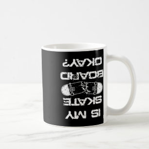 Caneca De Café Meu skate está bem Skatista Skate Skating