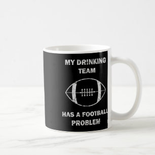 Caneca De Café Meu Time de Bebida Tem um Problema de Futebol M