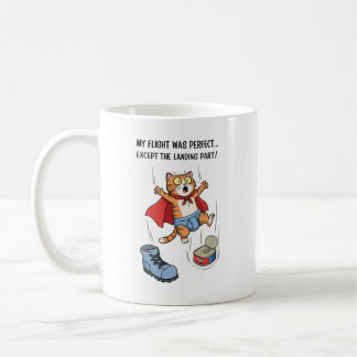 Caneca De Café Meu voo era perfeito... exceto a parte de pouso!