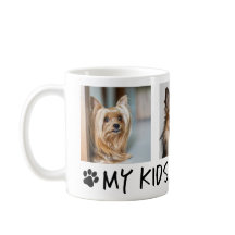 Meus Filhos Têm Patas 3 Foto De Café Mug