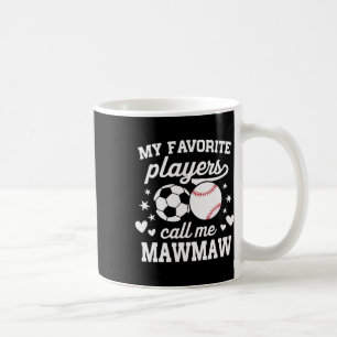 Caneca De Café Meus Jogadores Favoritos Me Chamam De Mawmaw Venda