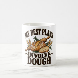 Caneca De Café Meus Melhores Planos Envolvem Massa Fermentação Na