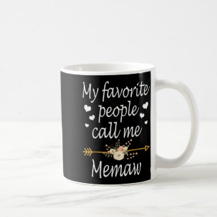 Caneca De Café Meus Pessoas Favoritas Me Chamam de Memaw Presente