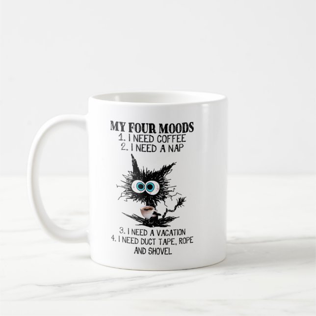Caneca De Café Meus Quatro Moods Preciso De Café Preciso De Um Ca (Esquerda)