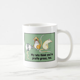 Caneca De Café "Meus ratos pensam que você é bonito agrega,