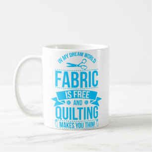 Caneca De Café Meus Sonhos Presente de Costura para Quilters Arte