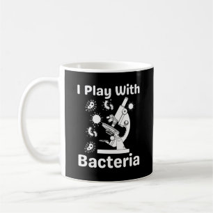 Caneca De Café Microbiólogo Engraçado Eu Brinco Com Bactérias