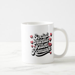 Caneca De Café Mídia Social Matou Romance Engraçado Anti-namorado