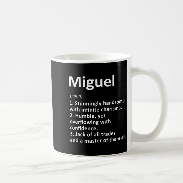 Caneca De Café Miguel Definition D Name Funny Birthday  (Direita)