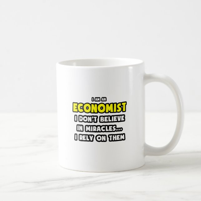Caneca De Café Milagres e economistas... Engraçado (Direita)