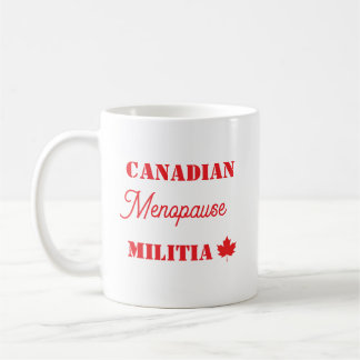 Caneca De Café Milícia Canadiana Menopause