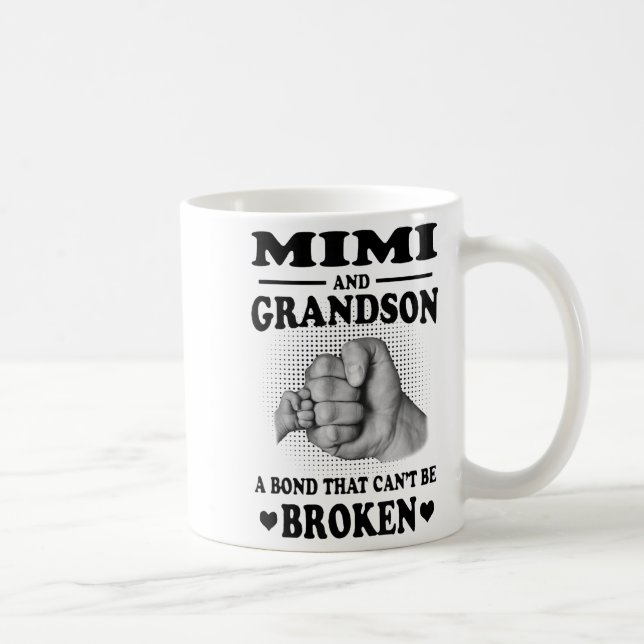 Caneca De Café Mimi And Grandson A Bond That Can't Be Broken Gift (Direita)