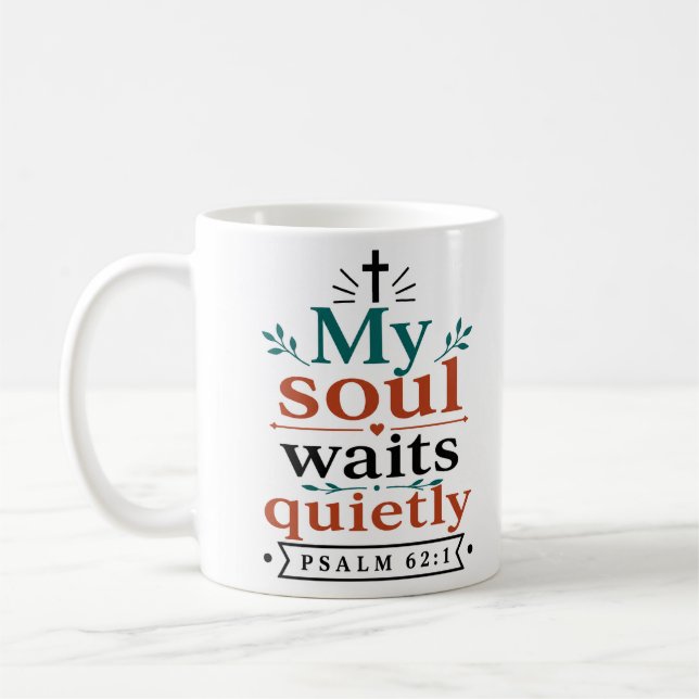 Caneca De Café Minha Alma Espera Silenciosamente Encorajamento Ba (Esquerda)