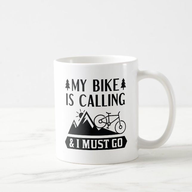 Caneca De Café Minha Bicicleta Está Ligando E Eu Preciso Ir (Direita)