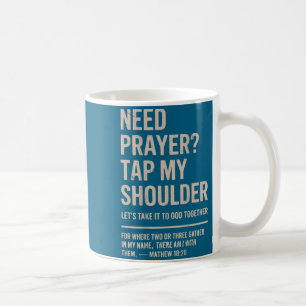 Caneca De Café Minha Camisa Precisa de Oração Toque no Ombro Cris