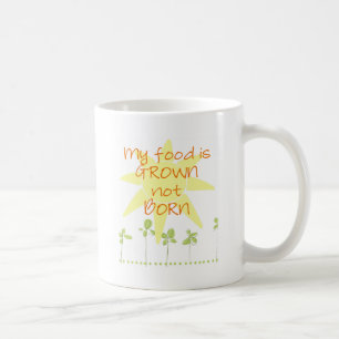 Caneca De Café Minha comida é crescida, nao nascido