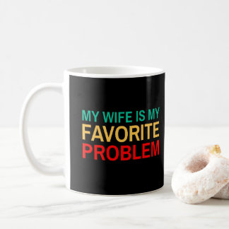 Caneca De Café Minha Esposa É Meu Problema Favorito - Marido Engr