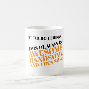 Caneca De Café Minha igreja acha esse diácono incrível