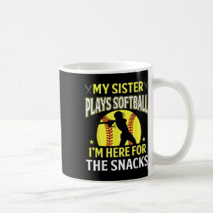 Caneca De Café Minha Irmã Joga Softball Im Aqui Para Os Snacks Br