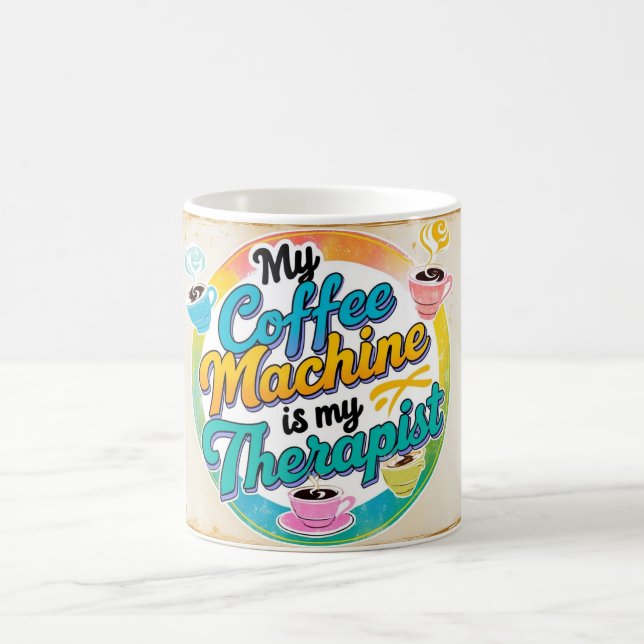 Caneca De Café Minha máquina de café é minha terapeuta (Centro)