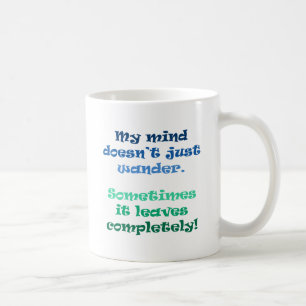 Caneca De Café Minha mente apenas não vagueia