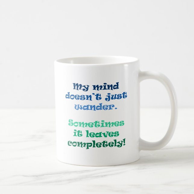 Caneca De Café Minha mente apenas não vagueia (Direita)