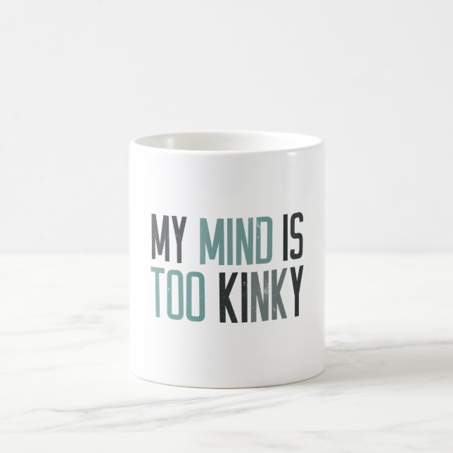 Caneca De Café Minha mente é demasiado kinky (Centro)