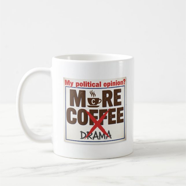 Caneca De Café Minha opinião política Menos Drama Mug (Esquerda)