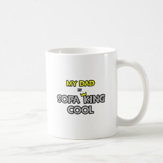 Caneca De Café Minha Pai É Sofa King Legal