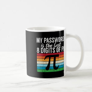 Caneca De Café Minha Palavra É Os Últimos 8 Dígitos Do Pi Math Pi