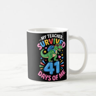 Caneca De Café Minha Professora Sobreviveu 41 Dias De Mim 41º Dia