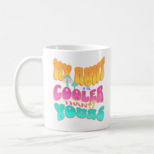 Caneca De Café Minha Tia É Mais Fria Que O Seu Sobrinho Niece Gro