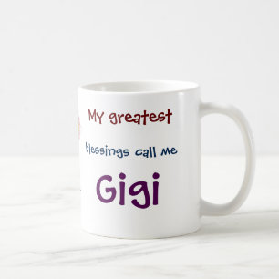 Caneca De Café Minhas Maiores Bênçãos Me Chamam De Gigi Coffee Mu