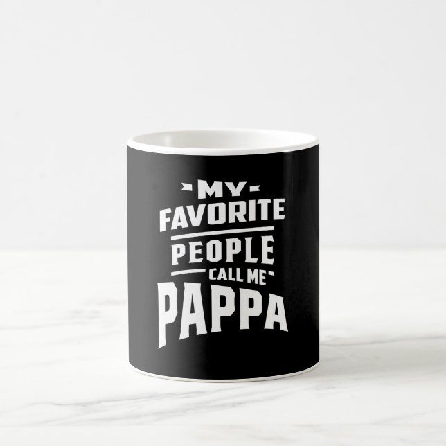 Caneca De Café Minhas Pessoas Favoritas Me Chamam De Pappa - Pai  (Centro)