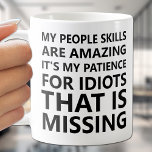 Caneca De Café Minhas Pessoas São Engraçadas<br><div class="desc">As habilidades humorísticas de pessoas citadas nesta caneca são divertidas para si ou presentes para um amigo.</div>