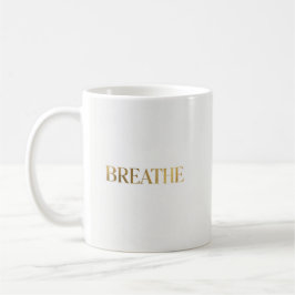 Caneca De Café Minimalist typography with gold word breathe