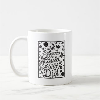 Caneca De Café Minimalista Inspirador Ela Acreditou Que Poderia L